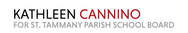 Kathleen Cannino for St. Tammany Parish School Board, District 2